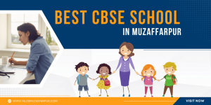 Top CBSE School In Muzaffarpur